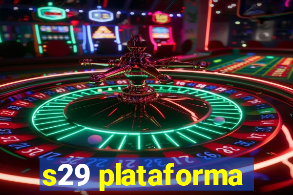 s29 plataforma